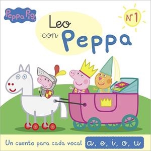 UN CUENTO PARA CADA VOCAL: A, E, I, O, U (LEO CON PEPPA PIG 1) | 9788448851996 | HASBRO EONE | Llibreria Drac - Librería de Olot | Comprar libros en catalán y castellano online