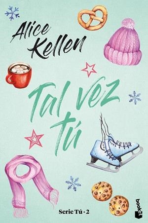 TAL VEZ TÚ | 9788408245261 | KELLEN, ALICE | Llibreria Drac - Librería de Olot | Comprar libros en catalán y castellano online