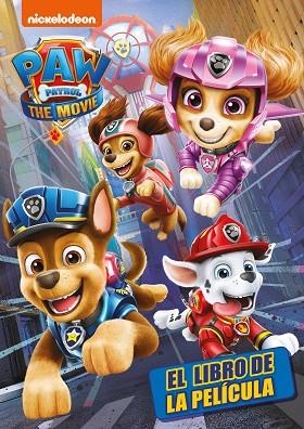 PATRULLA CANINA. LA PELÍCULA | 9788448857813 | NICKELODEON | Llibreria Drac - Llibreria d'Olot | Comprar llibres en català i castellà online