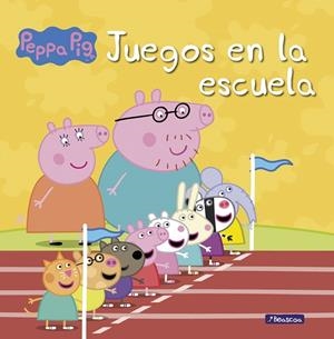 JUEGOS EN LA ESCUELA (UN CUENTO DE PEPPA PIG) | 9788448832421 | HASBRO EONE | Llibreria Drac - Llibreria d'Olot | Comprar llibres en català i castellà online