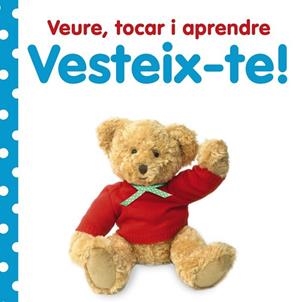 VEURE TOCAR I APRENDRE VESTEIX-TE | 9788499064673 | VVAA | Llibreria Drac - Llibreria d'Olot | Comprar llibres en català i castellà online