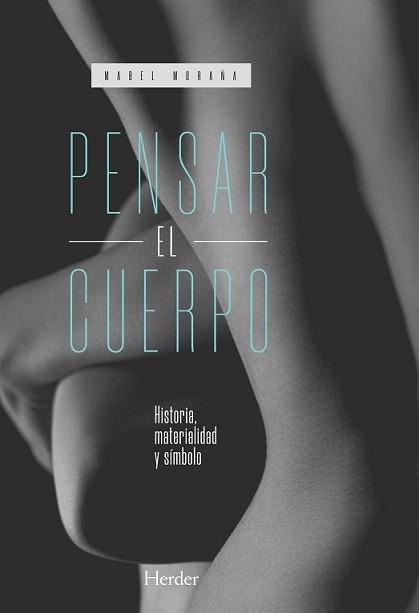 PENSAR EL CUERPO | 9788425446689 | MORAÑA, MABEL | Llibreria Drac - Librería de Olot | Comprar libros en catalán y castellano online