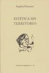 ESTÉTICAS SIN TERRITORIO | 9788489882287 | KRACAUER, SIEGFRIED | Llibreria Drac - Librería de Olot | Comprar libros en catalán y castellano online