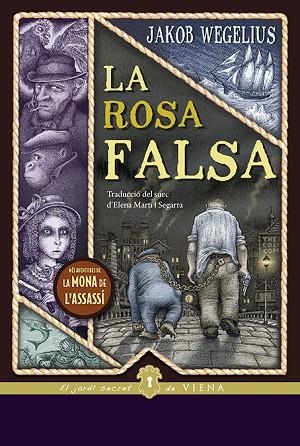 ROSA FALSA, LA | 9788417998912 | WEGELIUS, JAKOB | Llibreria Drac - Llibreria d'Olot | Comprar llibres en català i castellà online