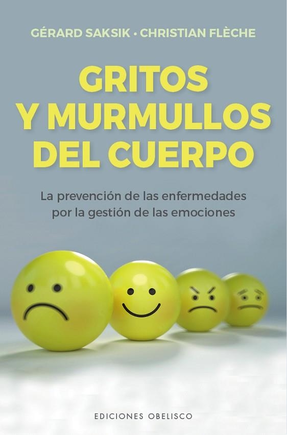 GRITOS Y MURMULLOS DEL CUERPO | 9788491117469 | SAKSIK, GÉRARD; FLÈCHE, CHRISTIAN | Llibreria Drac - Librería de Olot | Comprar libros en catalán y castellano online
