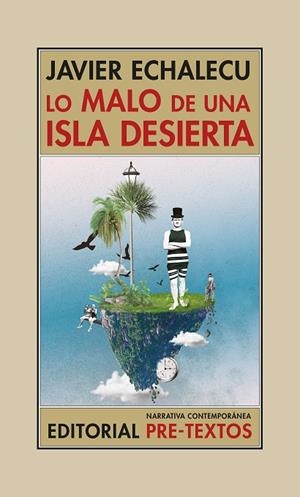 LO MALO DE UNA ISLA DESIERTA | 9788418178603 | ECHALECU, JAVIER | Llibreria Drac - Librería de Olot | Comprar libros en catalán y castellano online