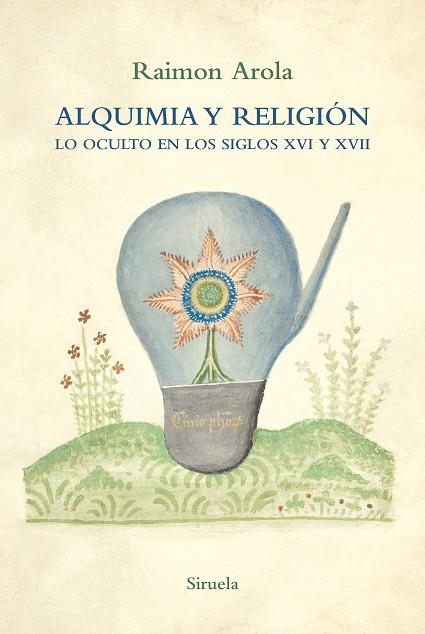 ALQUIMIA Y RELIGIÓN | 9788418708572 | AROLA, RAIMON | Llibreria Drac - Librería de Olot | Comprar libros en catalán y castellano online