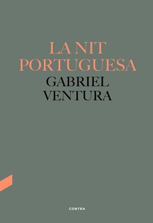 NIT PORTUGUESA, LA  | 9788418282546 | VENTURA, GABRIEL | Llibreria Drac - Llibreria d'Olot | Comprar llibres en català i castellà online