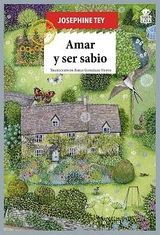 AMAR Y SER SABIO | 9788416537891 | TEY, JOSEPHINE | Llibreria Drac - Librería de Olot | Comprar libros en catalán y castellano online
