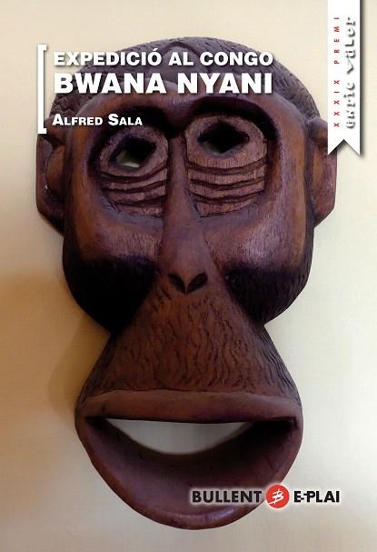 EXPEDICIÓ AL CONGO. BWANA NYANI | 9788499042299 | SALA, ALFRED | Llibreria Drac - Librería de Olot | Comprar libros en catalán y castellano online