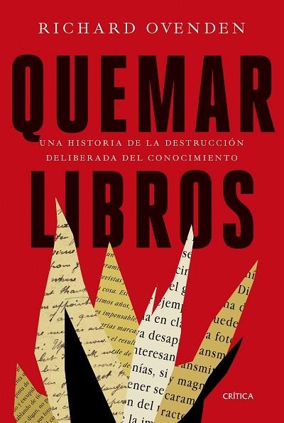 QUEMAR LIBROS | 9788491993032 | OVENDEN, RICHARD | Llibreria Drac - Librería de Olot | Comprar libros en catalán y castellano online