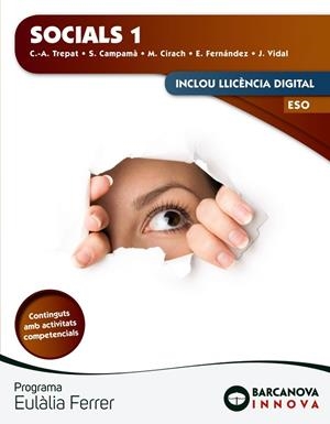 SOCIALS 1 ESO | 9788448951405 | TREPAT, C-A./CAMPAMÀ, S./CIRACH, M./FERNÁNDEZ, E./VIDAL, J. | Llibreria Drac - Librería de Olot | Comprar libros en catalán y castellano online