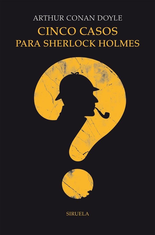 CINCO CASOS PARA SHERLOCK HOLMES | 9788418708626 | DOYLE, ARTHUR CONAN | Llibreria Drac - Librería de Olot | Comprar libros en catalán y castellano online