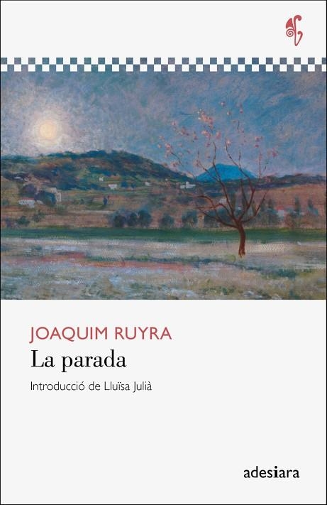PARADA, LA  | 9788416948666 | RUYRA I OMS, JOAQUIM | Llibreria Drac - Librería de Olot | Comprar libros en catalán y castellano online