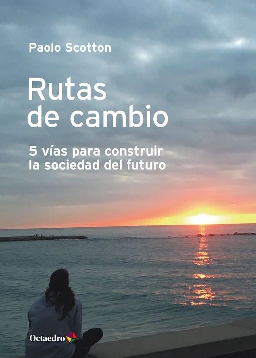 RUTAS DE CAMBIO | 9788418819322 | SCOTTON, PAOLO | Llibreria Drac - Librería de Olot | Comprar libros en catalán y castellano online