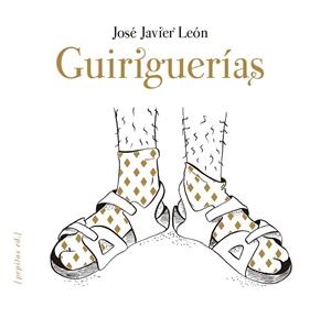 GUIRIGUERÍAS | 9788417386924 | LEÓN SILLERO, JOSÉ JAVIER | Llibreria Drac - Llibreria d'Olot | Comprar llibres en català i castellà online