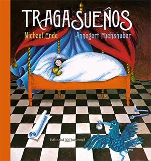 TRAGASUEÑOS | 9788426141774 | ENDE, MICHAEL | Llibreria Drac - Librería de Olot | Comprar libros en catalán y castellano online