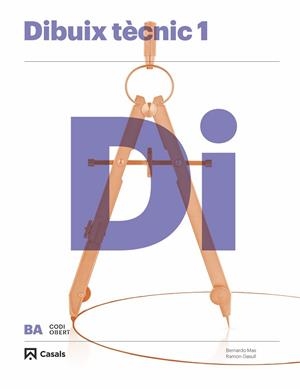 DIBUIX TÈCNIC 1 BATXILLERAT (2015) | 9788421847909 | MAS, BERNARDO; GASULL, RAMON | Llibreria Drac - Librería de Olot | Comprar libros en catalán y castellano online