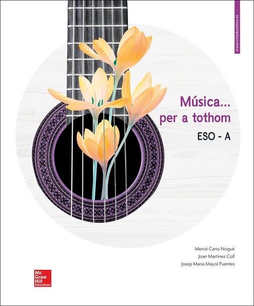 MUSICA ... PER A TOTHOM - ESO A | 9788448615826 | CANO NOGUÉ,MERCÈ/MARTÍNEZ COLL,JOAN/MAYOL PUENTES,JOSEP MARIA | Llibreria Drac - Librería de Olot | Comprar libros en catalán y castellano online