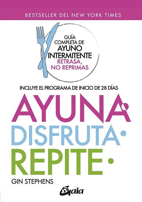 AYUNA, DISFRUTA, REPITE | 9788484459439 | STEPHENS, GIN | Llibreria Drac - Librería de Olot | Comprar libros en catalán y castellano online