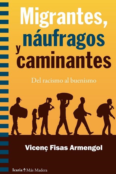 MIGRANTES, NAUFRAGOS Y CAMINANTES | 9788498888690 | FISASL, VICENÇ | Llibreria Drac - Librería de Olot | Comprar libros en catalán y castellano online