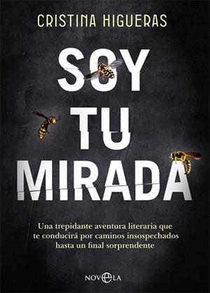 SOY TU MIRADA | 9788413841601 | HIGUERAS, CRISTINA | Llibreria Drac - Llibreria d'Olot | Comprar llibres en català i castellà online