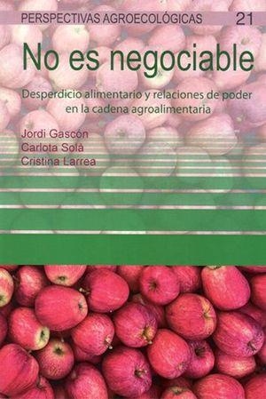 NO ES NEGOCIABLE | 9788418826085 | GASCON, JORDI; SOLA, CARLOTA; LARREA, CRISTINA | Llibreria Drac - Librería de Olot | Comprar libros en catalán y castellano online