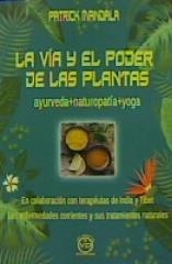 VIA Y EL PODER DE LAS PLANTAS, LA | 9788412289343 | MANDALA, PATRICK | Llibreria Drac - Librería de Olot | Comprar libros en catalán y castellano online