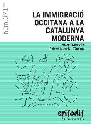 IMMIGRACIÓ OCCITANA A LA CATALUNYA MODERNA, LA | 9788423208715 | GUAL, VALENTÍ; MASDÉU, RAIMON | Llibreria Drac - Librería de Olot | Comprar libros en catalán y castellano online