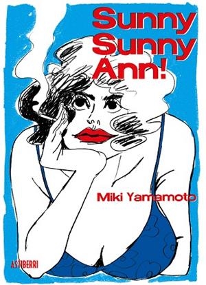 SUNNY SUNNY ANN! | 9788417575878 | YAMAMOTO, MIKI | Llibreria Drac - Librería de Olot | Comprar libros en catalán y castellano online