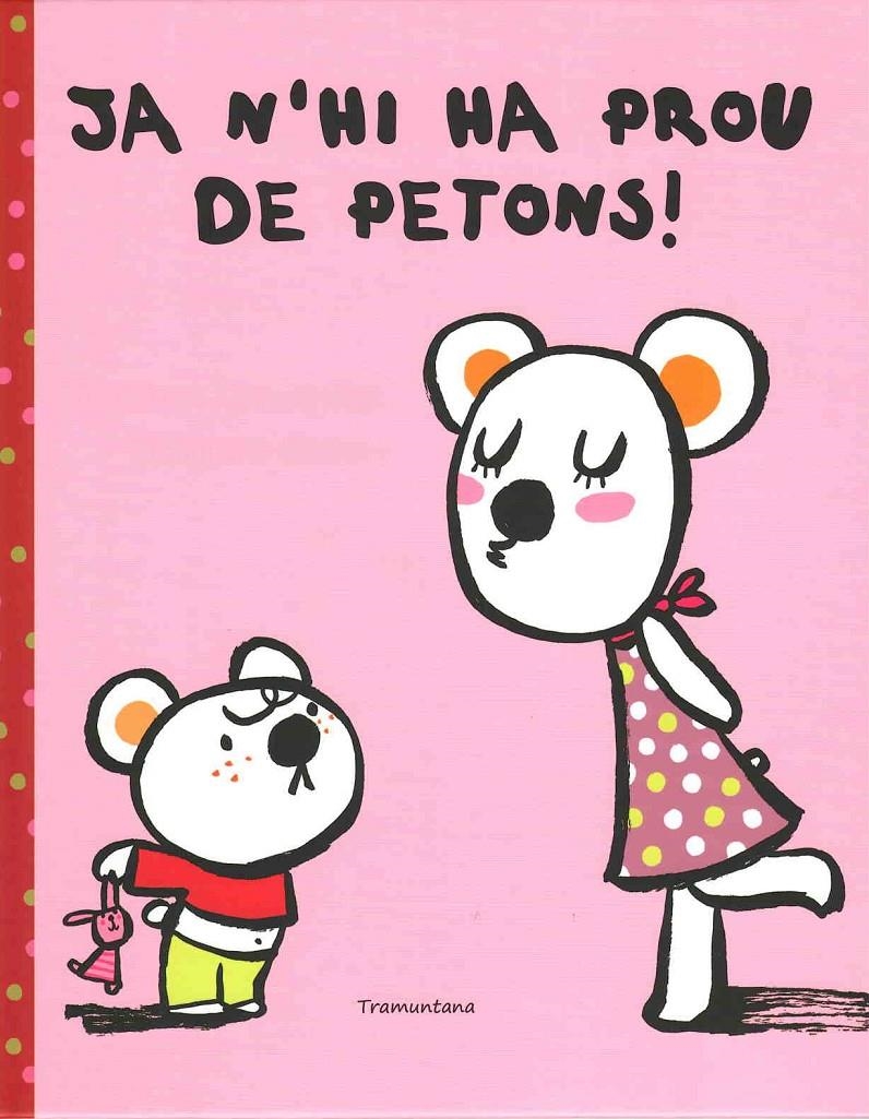 JA N'HI HA PROU DE PETONS | 9788493915711 | SOUMAGNAC, VIRGINIE | Llibreria Drac - Librería de Olot | Comprar libros en catalán y castellano online