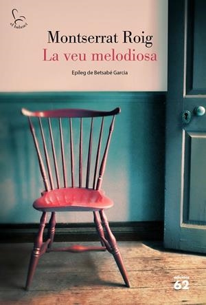 VEU MELODIOSA, LA | 9788429779646 | ROIG, MONTSERRAT | Llibreria Drac - Llibreria d'Olot | Comprar llibres en català i castellà online