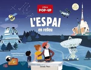 ESPAI EN RELLEU, L' | 9788418444074 | DUSSAUSSOIS, SOPHIE | Llibreria Drac - Librería de Olot | Comprar libros en catalán y castellano online