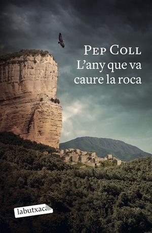 ANY QUE VA CAURE LA ROCA, L' | 9788418572470 | COLL, PEP | Llibreria Drac - Librería de Olot | Comprar libros en catalán y castellano online