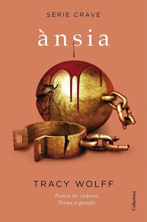 ÀNSIA (SÈRIE CRAVE 3) | 9788466428095 | WOLFF, TRACY | Llibreria Drac - Librería de Olot | Comprar libros en catalán y castellano online