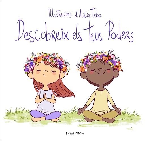 DESCOBREIX ELS TEUS PODERS | 9788413890494 | TEBA, ALICIA | Llibreria Drac - Librería de Olot | Comprar libros en catalán y castellano online