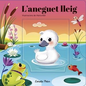 ANEGUET LLEIG, L'. CONTES CLÀSSICS AMB MECANISMES | 9788418444395 | AA.DD. | Llibreria Drac - Librería de Olot | Comprar libros en catalán y castellano online