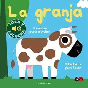 GRANJA, LA. TOCA Y ESCUCHA | 9788408238805 | BILLET, MARION | Llibreria Drac - Librería de Olot | Comprar libros en catalán y castellano online