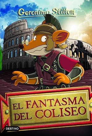 FANTASMA DEL COLISEO, EL (GERONIMO STILTON 84) | 9788408244370 | STILTON, GERÓNIMO | Llibreria Drac - Llibreria d'Olot | Comprar llibres en català i castellà online