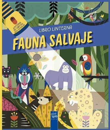 FAUNA SALVAJE | 9788408245216 | YOYO | Llibreria Drac - Llibreria d'Olot | Comprar llibres en català i castellà online