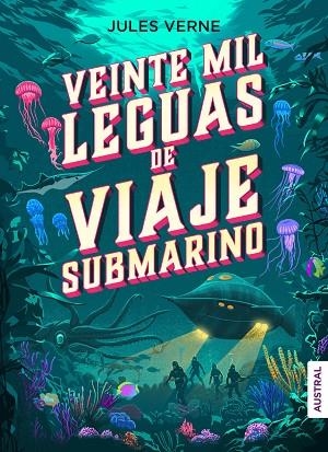 VEINTE MIL LEGUAS DE VIAJE SUBMARINO | 9788408246312 | VERNE, JULES | Llibreria Drac - Llibreria d'Olot | Comprar llibres en català i castellà online