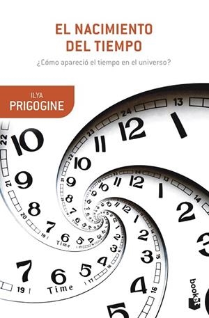 NACIMIENTO DEL TIEMPO, EL | 9788490669945 | PRIGOGINE, ILYA | Llibreria Drac - Librería de Olot | Comprar libros en catalán y castellano online