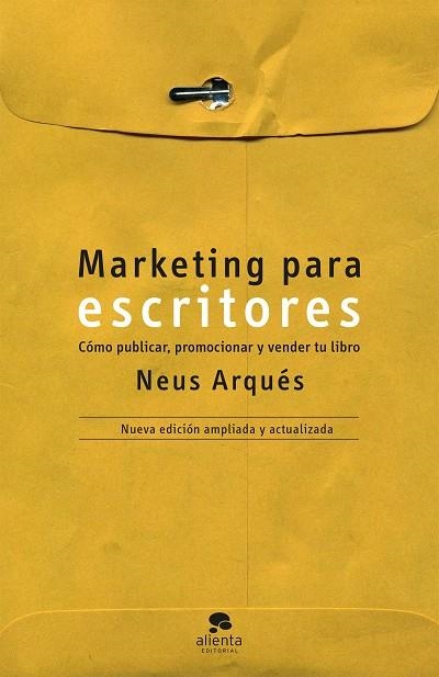 MARKETING PARA ESCRITORES | 9788413441016 | ARQUÉS, NEUS | Llibreria Drac - Librería de Olot | Comprar libros en catalán y castellano online