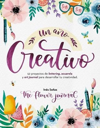 AÑO CREATIVO, UN | 9788427048928 | SEÑAS, INÉS (THE FLOWER JOURNAL) | Llibreria Drac - Librería de Olot | Comprar libros en catalán y castellano online