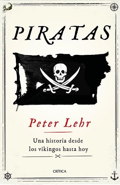 PIRATAS | 9788491993315 | LEHR, PETER | Llibreria Drac - Librería de Olot | Comprar libros en catalán y castellano online
