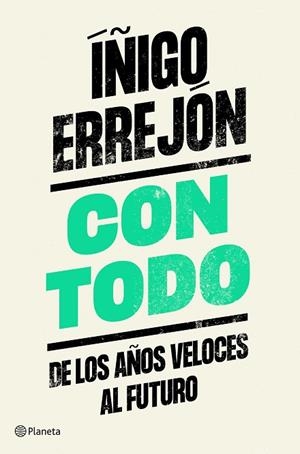 CON TODO | 9788408242345 | ERREJÓN, ÍÑIGO | Llibreria Drac - Librería de Olot | Comprar libros en catalán y castellano online