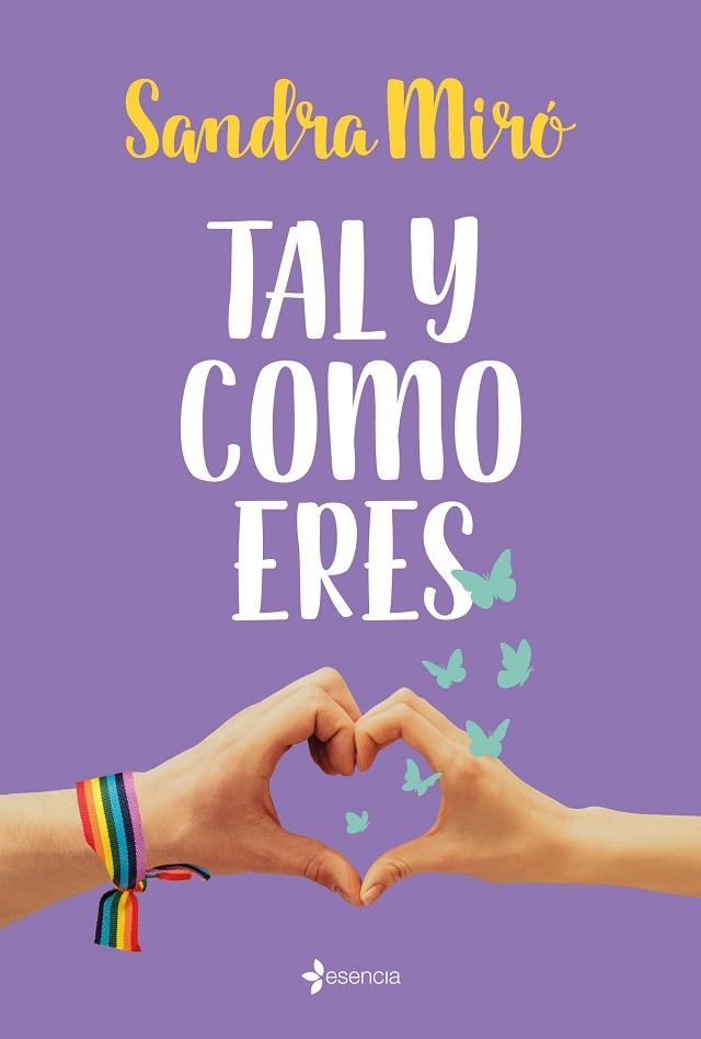 TAL Y COMO ERES | 9788408240198 | MIRÓ, SANDRA | Llibreria Drac - Librería de Olot | Comprar libros en catalán y castellano online