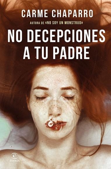 NO DECEPCIONES A TU PADRE | 9788467062854 | CHAPARRO, CARME | Llibreria Drac - Librería de Olot | Comprar libros en catalán y castellano online