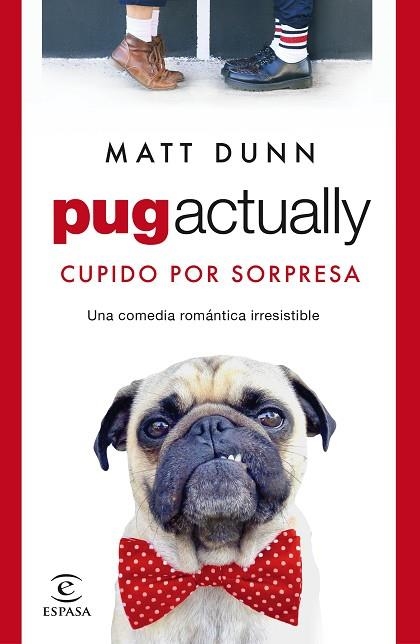 PUG ACTUALLY | 9788467063431 | DUNN, MATT | Llibreria Drac - Librería de Olot | Comprar libros en catalán y castellano online