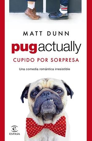 PUG ACTUALLY | 9788467063431 | DUNN, MATT | Llibreria Drac - Librería de Olot | Comprar libros en catalán y castellano online